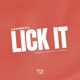 Lick It Henriq Moraes Remix Single