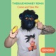 Come and Take Me Thebluemonkey Remix Single