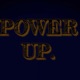 POWER UP ROLLIN Single