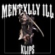 Mentxlly ILL Single