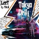 Tokyo Drift feat Miral Single