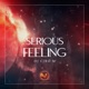 Serious Feeling EP EP