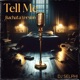 Tell Me Bachata Version Single