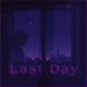 Last Day Single