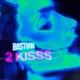 2 Kisss Single