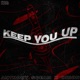 Keep You Up Single