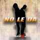 No Le Da Single