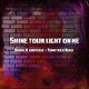 Shine Your Light on Me Daniel K Universe Tommyrich Remix feat Wannanelly Single