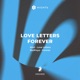 Love Letters Forever Single