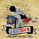 La Resistencia PR feat Indiomar Eliud L voices Práctiko C SHALOM Harold Velazquez Gabriel EMC Single