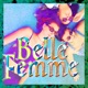 Belle Femme Single