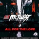 All fot the love feat BBK Single