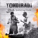 Yondiradi feat Chish Single