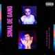 Sinal de Gang feat Matt Sad Single