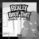 Really Bout That feat King Single