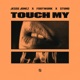 Touch My Single