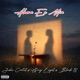 Ahora Es Mia feat Grey Loyal John Cartel Single