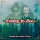 Moving To Zion feat Prezident Brown Single