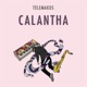Calantha Vol 1