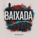 Baixada Single