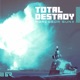 Total Destroy Crusader Single