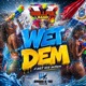Wet Dem Axa Wet Fete Single