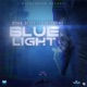 Blue Light feat Elvitcho Single