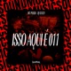 Isso Aqui É 011 Single