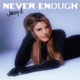 Never Enough Single
