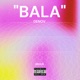 Bala Single