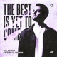 The Best Is Yet To Come feat Stef Classens Single