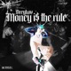 01 Money is the rule feat Deeson Single