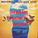Dreams Don t Work Single