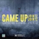 Came Up Single feat dying in designer Single