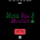 High Den E Mutha Single