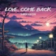 Love Come Back Single