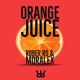 Orange Juice feat Moralex Single
