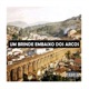 UM BRINDE EMBAIXO DOS ARCOS Single