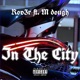 In the city feat M Dough Single