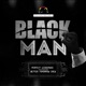 Black Man feat Betta Tomorrow Crew Single