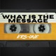 What Is The Message Single