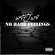 No Hard Feelings EP