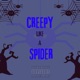 Creepy Like A Spider EP