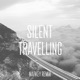 Silent Travelling Napkey Remix feat Napkey Single