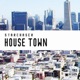 House Town Single
