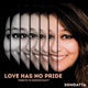 Love Has No Pride Single