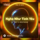 Nghe Như Tình Yêu Remix Beat Single