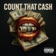 Count That Cash feat Supreme Swiss Single