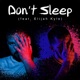 Don t Sleep feat Elijah Kyle Single