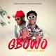 Gbowo feat Lil Kesh Single